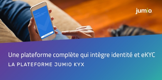 Intègre Identité Et EKYC | La Plateforme Jumio KYX