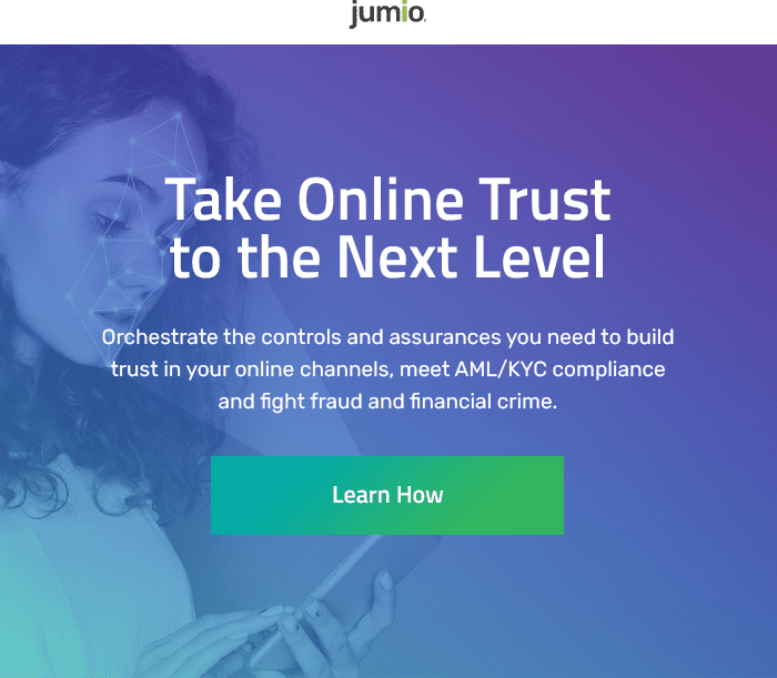 Take Online Trust to the Next Level. Orchestrate the controls and assurances you need to build trust in your online channels, meet AML/KYC compliance and fight fraud and financial crime. Learn How.