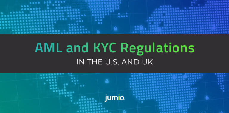 Complying With AML And KYC Regulations In The U.S. And UK